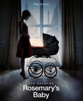Смотреть Онлайн Ребенок Розмари / Rosemary's Baby [2014]